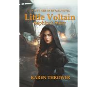 Little Voltain: Saphira's Story (A Last Heir of Re’Vall Novel)