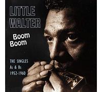 Little Walter W. Baby Face Leroy, Muddy Waters, J. - The Singles As & Bs 1952-1960