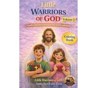 Little Warriors of god Volume 1: god's children prepare for their mission