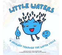Little Waters: A Journey Through the Water Cycle