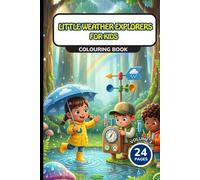 Little Weather Explorers for Kids: Colouring book Volume 3