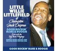 Little Willie Littlefield & Champion Jack Dupree - Live With The Bigtown Playboys 1986 & 89
