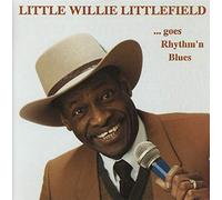 Little Willie Littlefield - Goes Rhythm'n Blues