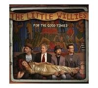 Little Willies / Norah Jones - For The Good Times