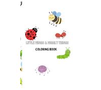 Little Wings and Wiggly Things - a Children's Coloring Book
