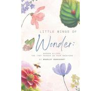 Little Wings of Wonder: Garden Allies, the Tiny Heroes in Your Backyard