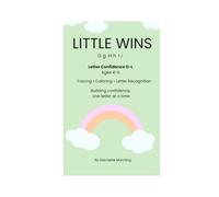 Little Wins: Letter Confidence G-L: A Gentle, Confidence-Building Coloring Workbook for Learning Capital and Lowercase Letters (Ages 4-6) (Little Wins Alphabet Confidence Series)