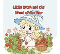 Little Witch and the Wheel of the Year: coloring book