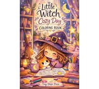 Little Witch Cozy Day: A cute cozy coloring book for relaxation and stress relief