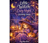 Little Witch Cozy Night: A Cute & Relaxing Coloring Book (Little Witch Cozy Series)