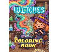 Little Witches: 24 Magical Coloring Pages for Kids Ages 4-8 | Cute Halloween Witches, Cats, Spells, and More!
