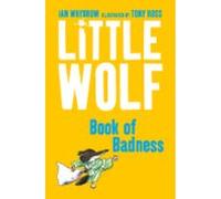 Little Wolfs Book Of Badness (ebook)