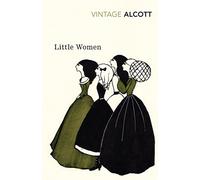 Little Women and Good Wives: Louisa May Alcott (Vintage Classics)