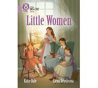 Little Women: Band 18/Pearl (Collins Big Cat)