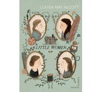 Little Women: Louisa M. Alcott (Vintage Classics)