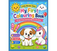 Little Wonder Tales: My First Colorings Book: 50 Big & Easy Colorings Pages for Little Hands | Thick Bold Lines | Ages 2-5