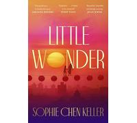 Little Wonder: The Powerful Oprah’s Book Club Pick for Fans of Kristin Hannah and Delia Owens
