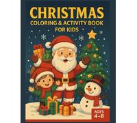Little Wonder Wold: Christmas Coloring Book for Kids: Ages 4-8: By Angeline Creates (Little Wonder World By Angeline Creates)