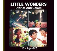 LITTLE WONDERS: Stories And Colors