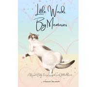 Little Words, Big Memories: Cute Mispronunciations and Funny Things My Child Says