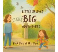 Little Zelda's Big Adventure: First Day at the Park