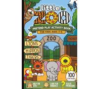 Little Zookeeper Activity Book for Kids Ages 3-6: Pretend Play Zoo Workbook with Animal Care Checklists, Feeding Activities, Problem Solving, Zoo ... Learning | 5 x 8 inches | 100 pages