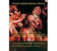#LittleGirlhood: Fast Pitch Family: The Girls Of Summer: A Tale Of Two Diamond-Sisters (Starstruck): Volume 8.5: Diamond & Couture: The Sisterhood Of ... Victoria, Danica, Sophia, Bethany & Rose)