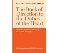 Littman Book of Direction to the Duties of the Heart (The Littman Library of Jewish Civilization)