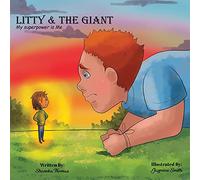 Litty &the Giant: My Super Power is Me