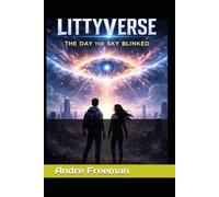 LittyVerse: The Day the Sky Blinked
