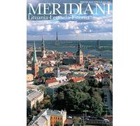 Lituania, Lettonia, Estonia (Meridiani)