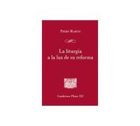Liturgia A La Luz De Su reforma: 252 (Cuadernos Phase)