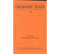 Liturgia: Celebrar El Misterio