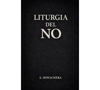 Liturgia del No