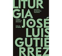 Liturgia: Manual de Iniciación (Biblioteca de Iniciación Teológica)