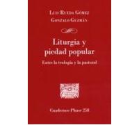 Liturgia y Piedad Popular: Entre la teología y la pastoral: 258 (Cuadernos Phase)