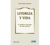 Liturgia y Vida (Libros Palabra)