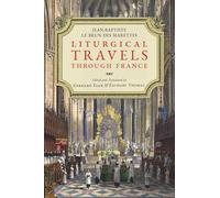 Liturgical Travels Through France