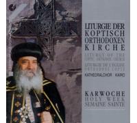 Liturgy of the Coptic Orthodox - Liturgy of the Coptic Orthodox Church
