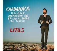 Litus - Chadanaca O El Gozo Aterrador De Bailar.....Cd
