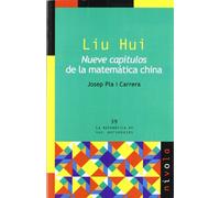 Liu Hui. Nueve capítulos de la matemática china: 39 (La matemática en sus personajes)