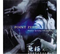 Liu Sola - Point Zero-Practice Qi-Gong Wi
