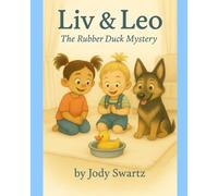 Liv & Leo: The Rubber Duck Mystery