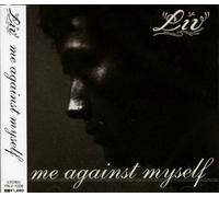 Liv - Me Against Myself