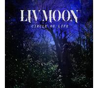 Liv Moon - Circle Of Life