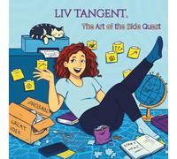 LIV TANGENT: The Art of the Side Quest