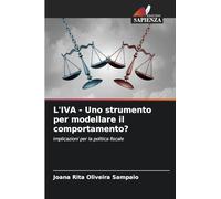 L'IVA - Uno strumento per modellare il comportamento?: Implicazioni per la politica fiscale