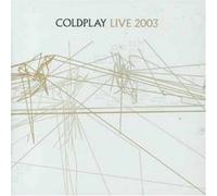 Live 2003 by Coldplay