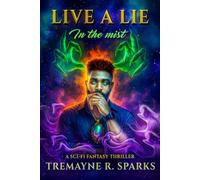 LIVE A LIE IN THE MIST: 1