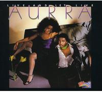 Live And Let Live by Aurra (2006-08-17)